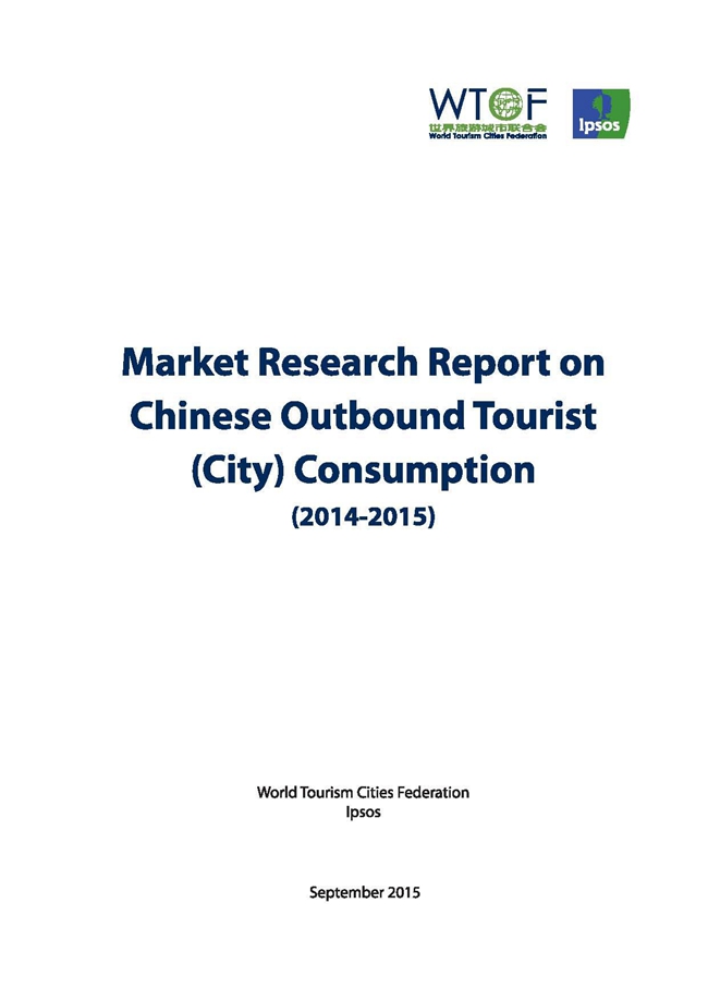 Market Research Report on Chinese Outbound Tourist (City) Consumption (2014-2015)