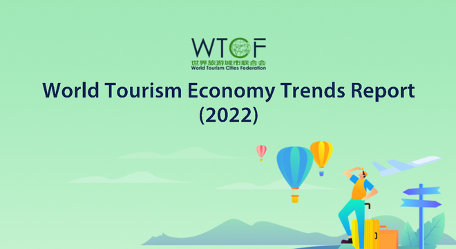 Infographic: World Tourism Economy Trends Report (2022)