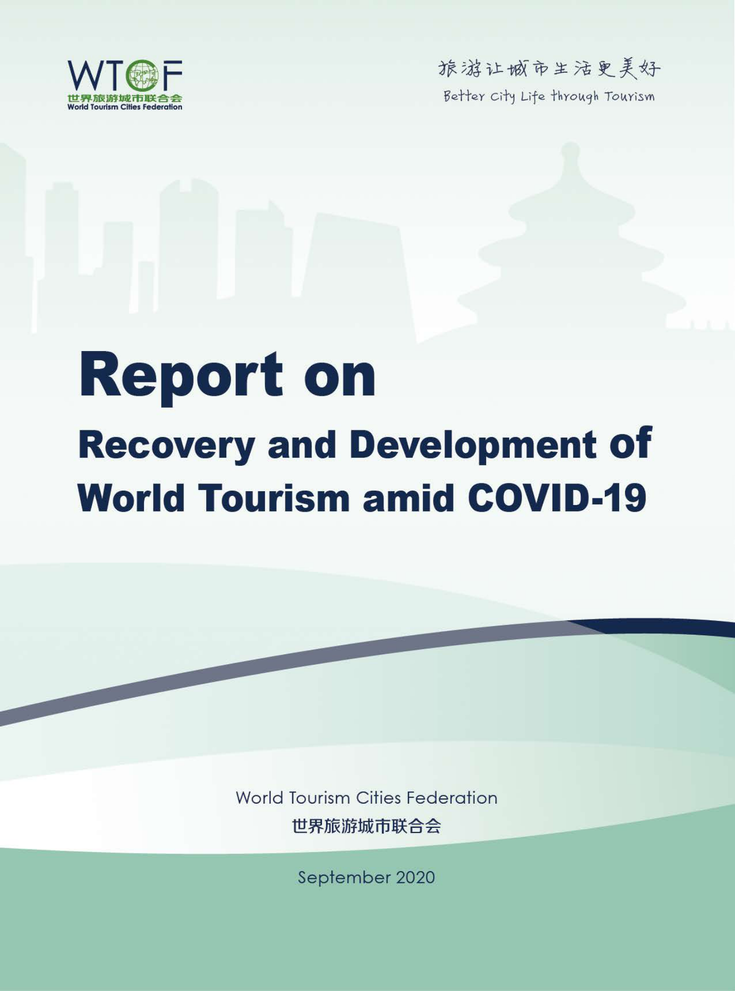 Report on Recovery and Development of World Tourism amid COVID-19