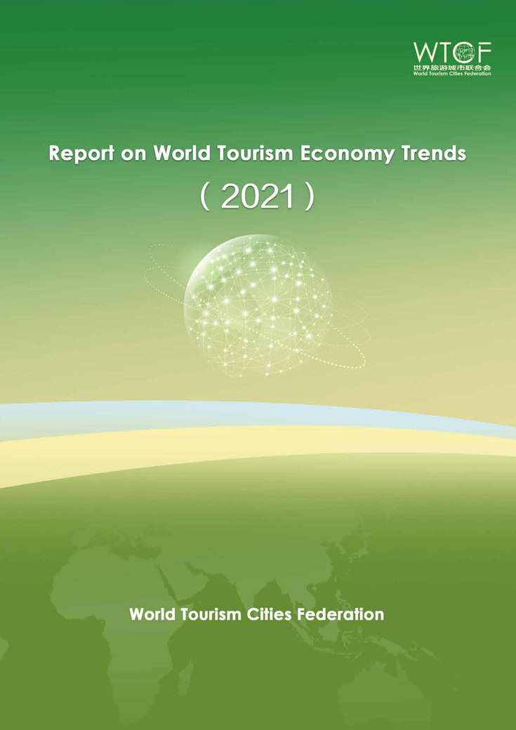 The Report on World Tourism Economy Trends (2021)