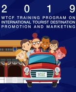 2019 WTCF Training Program on International Tourist Destination Promotion and Marketing