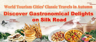 Autumn 2022-Discover Gastronomical Delights on Silk Road_fororder_390X170  英文