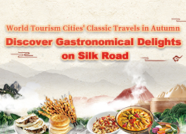 Autumn 2022-Discover Gastronomical Delights on Silk Road_fororder_264X190 英文