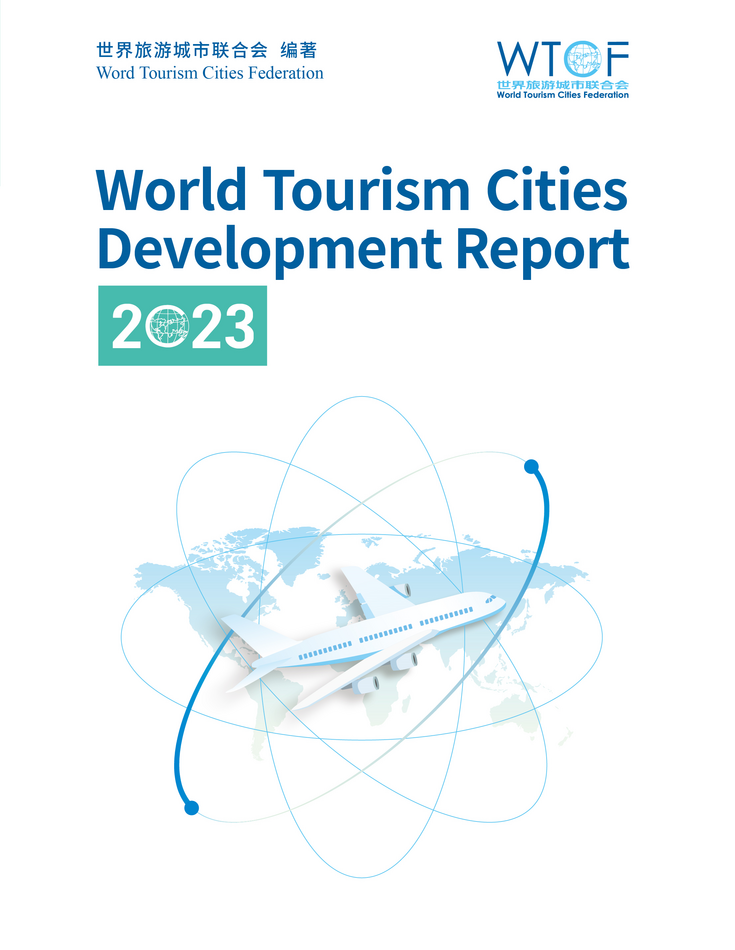 World Tourism Cities Development Report 2023_fororder_（英文挂网）0909-世界旅游城市发展报告2023_1_1